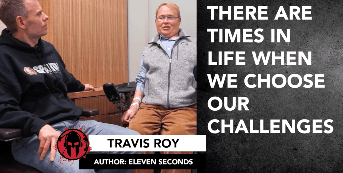 When The Challenge Chooses You | Travis Roy